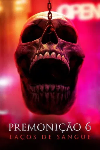 Premonição 6: Laços de Sangue - Poster