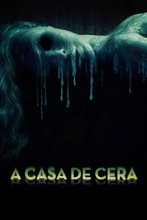 A Casa de Cera - Poster