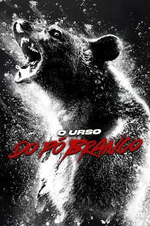 O Urso do Pó Branco - Poster