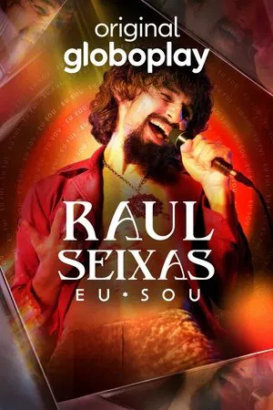 Raul Seixas: Eu Sou – Temporada - Poster