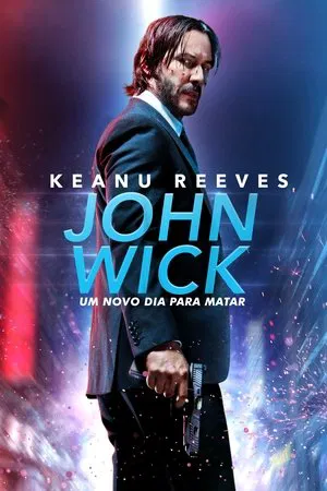 John Wick: Um Novo Dia para Matar - Poster