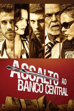 Assalto ao Banco Central - Poster