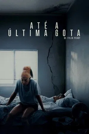 Até a Última Gota - Poster