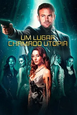 Um Lugar Chamado Utopia - Poster